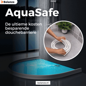AquaSafe™ | De ultieme kosten besparende douchebarriere